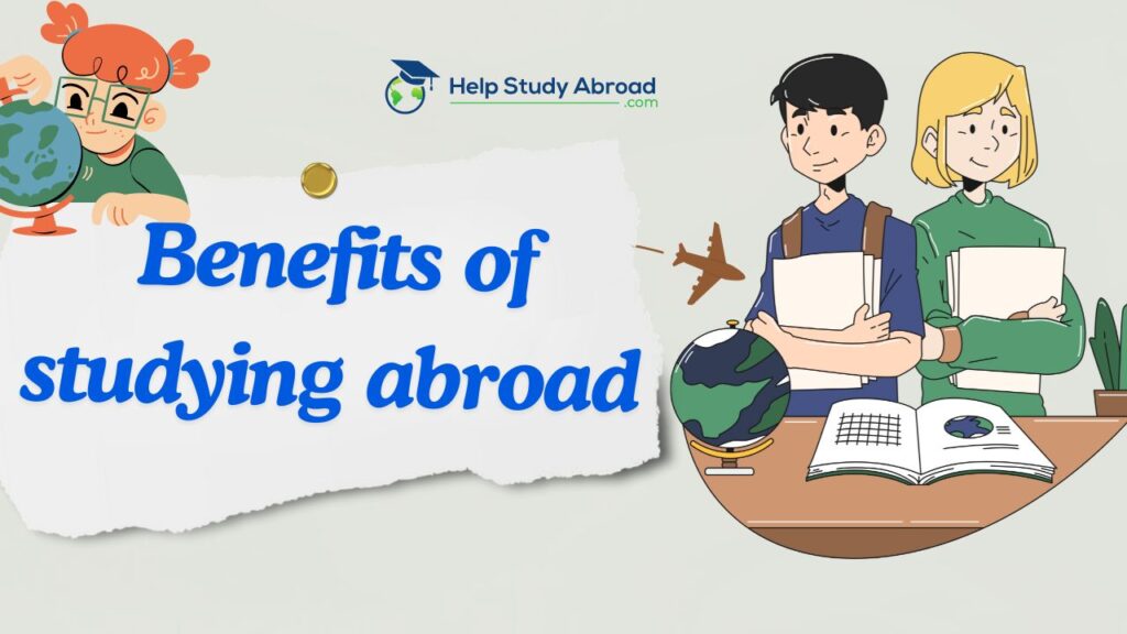 Top 7 Reasons Why You Should Study Abroad