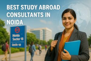 Best Study Abroad Consultants in Noida
