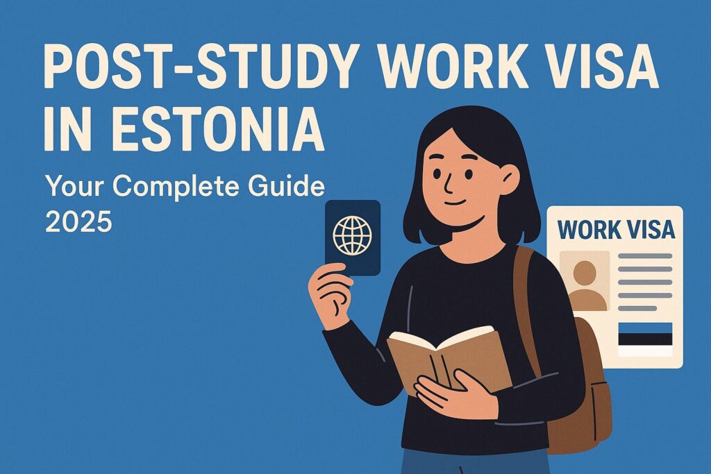 Post-Study Work Visa in Estonia