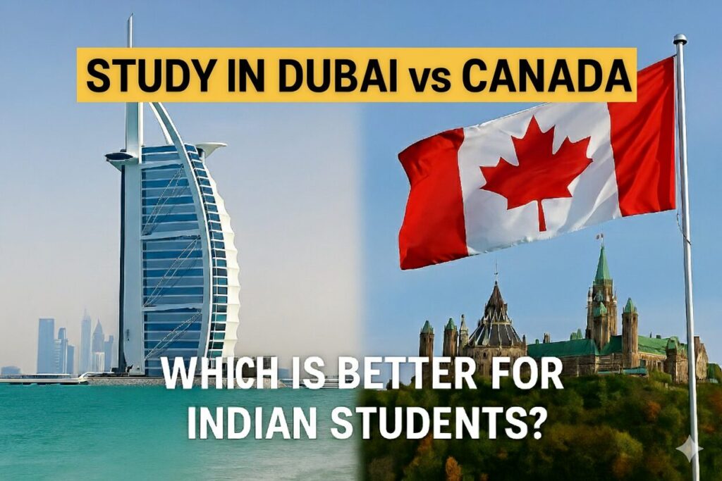 Study in Dubai vs. Canada
